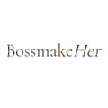 BossMakeHer