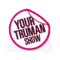 Your Truman Show