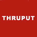 Thruput