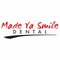 Made Ya Smile Dental